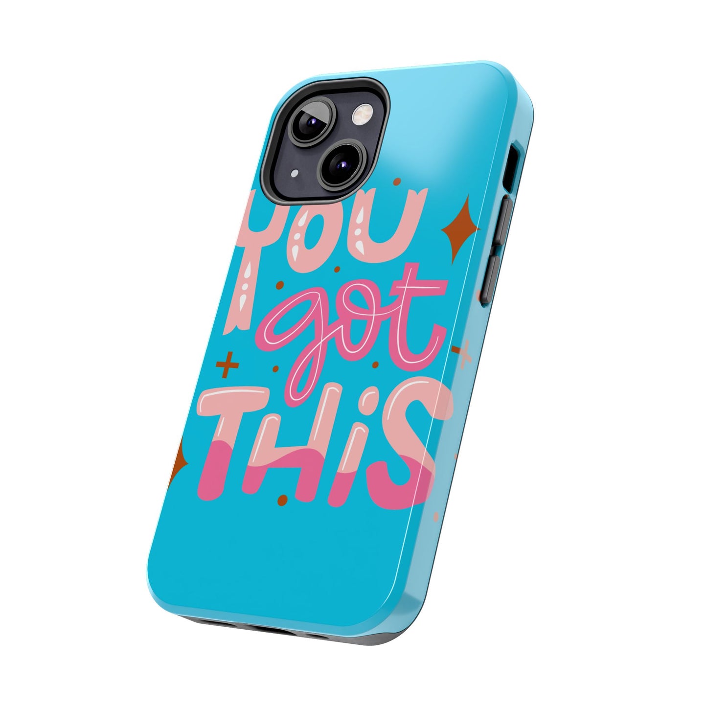 Motivational Phone Cases - You Got This, Cute Phone Covers, Inspirational Gifts, Colorful Tech Accessories, Affirmation Merchandise