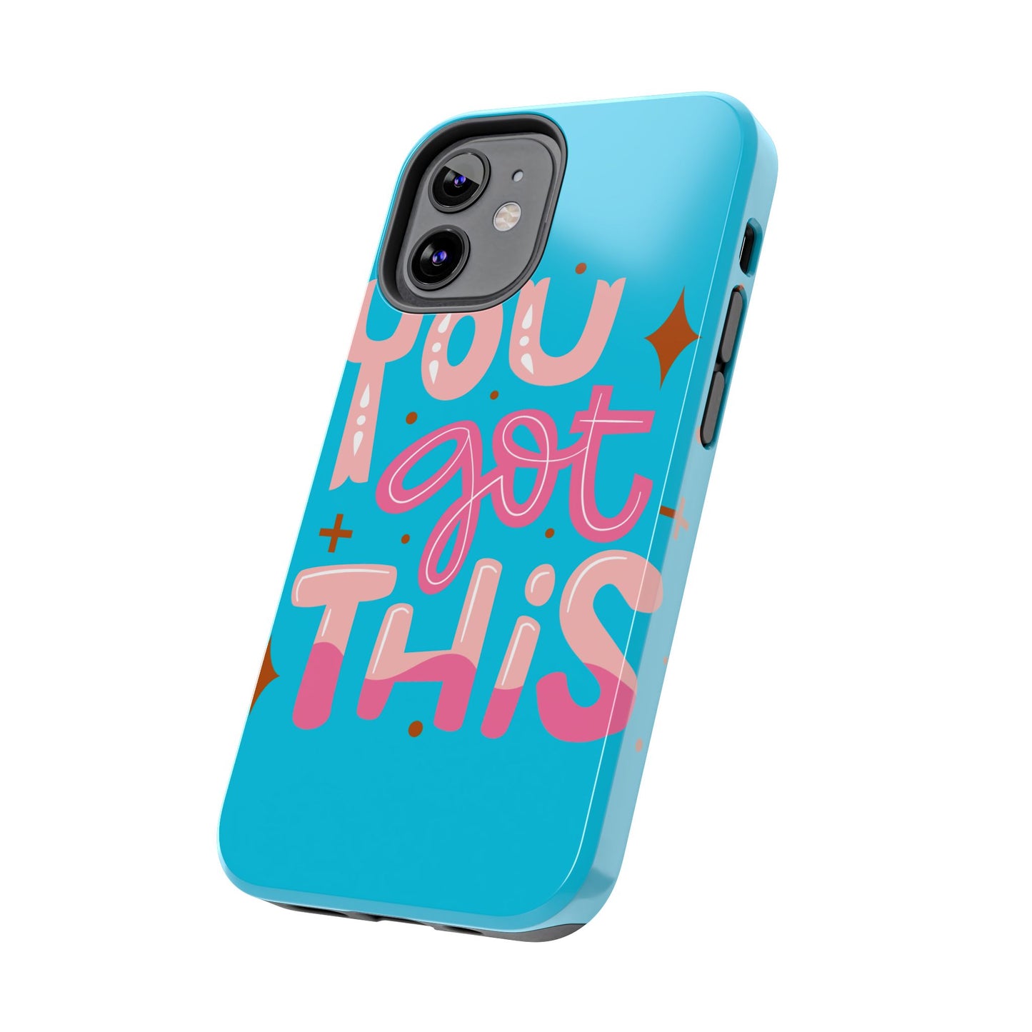 Motivational Phone Cases - You Got This, Cute Phone Covers, Inspirational Gifts, Colorful Tech Accessories, Affirmation Merchandise