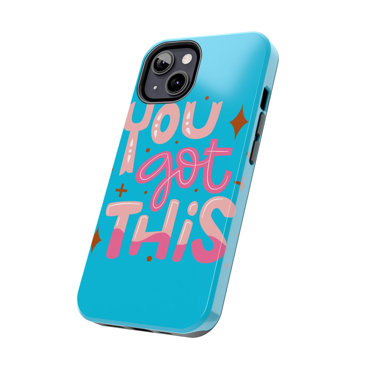 Motivational Phone Cases - You Got This, Cute Phone Covers, Inspirational Gifts, Colorful Tech Accessories, Affirmation Merchandise