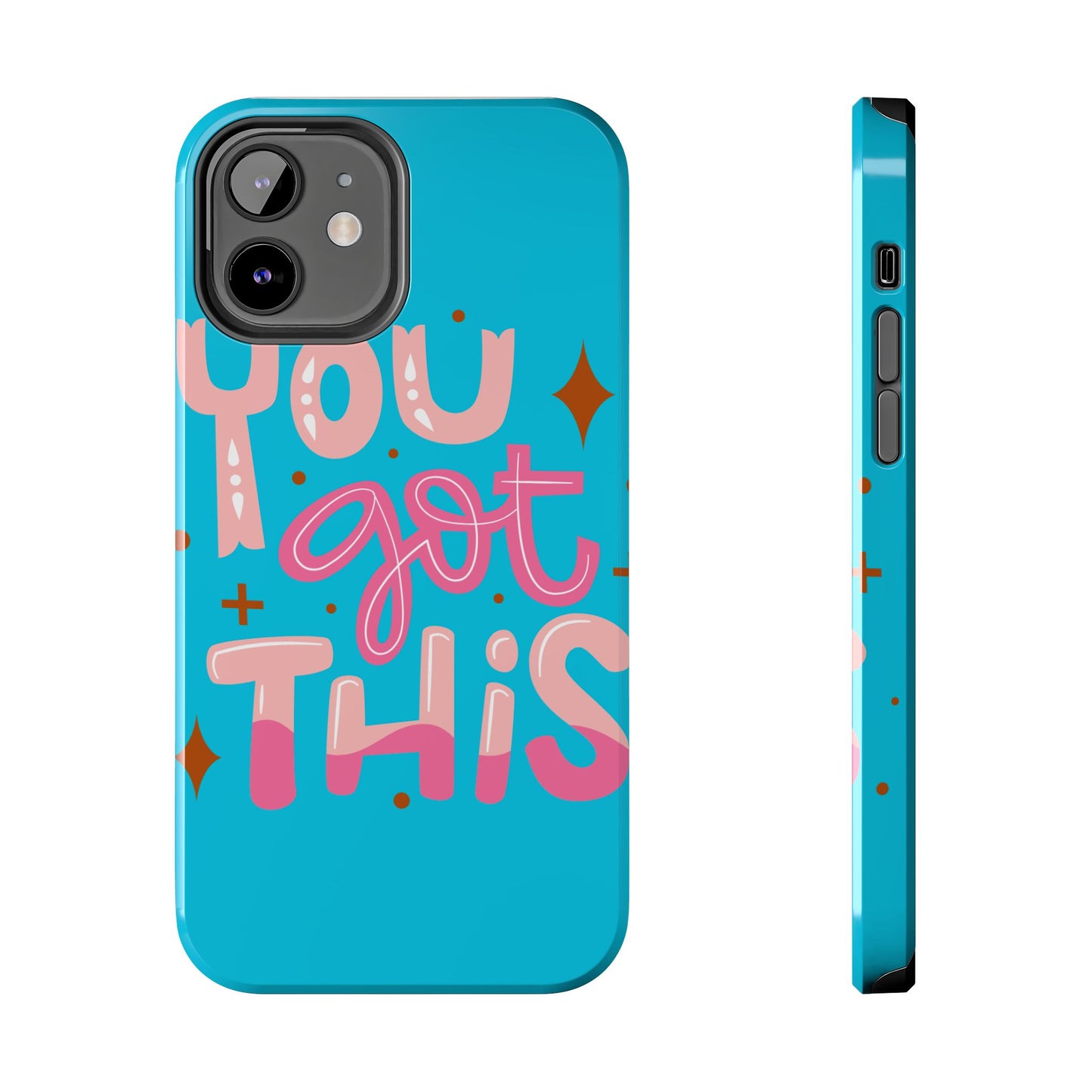 Motivational Phone Cases - You Got This, Cute Phone Covers, Inspirational Gifts, Colorful Tech Accessories, Affirmation Merchandise