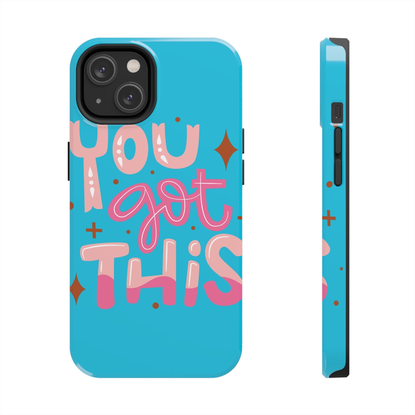 Motivational Phone Cases - You Got This, Cute Phone Covers, Inspirational Gifts, Colorful Tech Accessories, Affirmation Merchandise