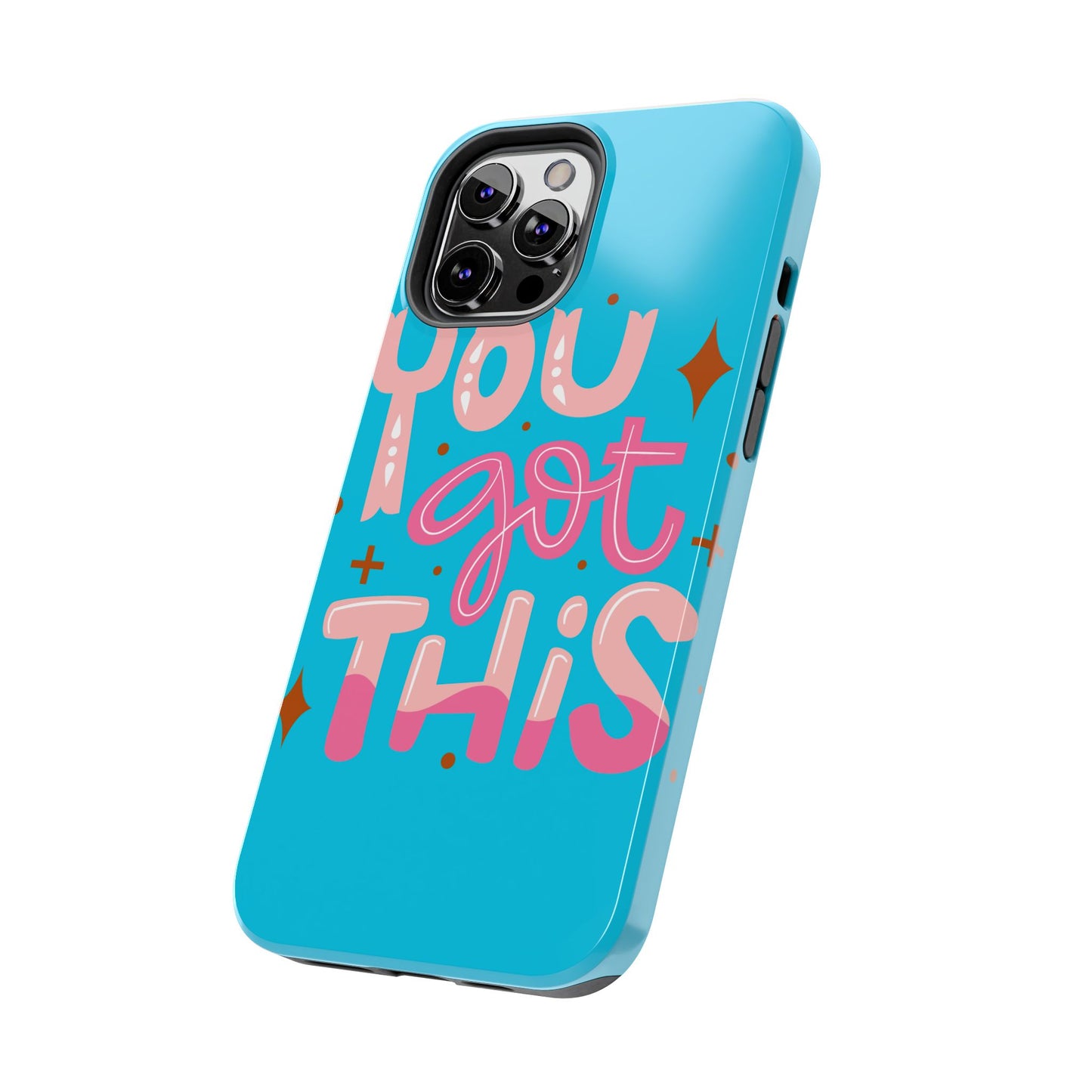 Motivational Phone Cases - You Got This, Cute Phone Covers, Inspirational Gifts, Colorful Tech Accessories, Affirmation Merchandise