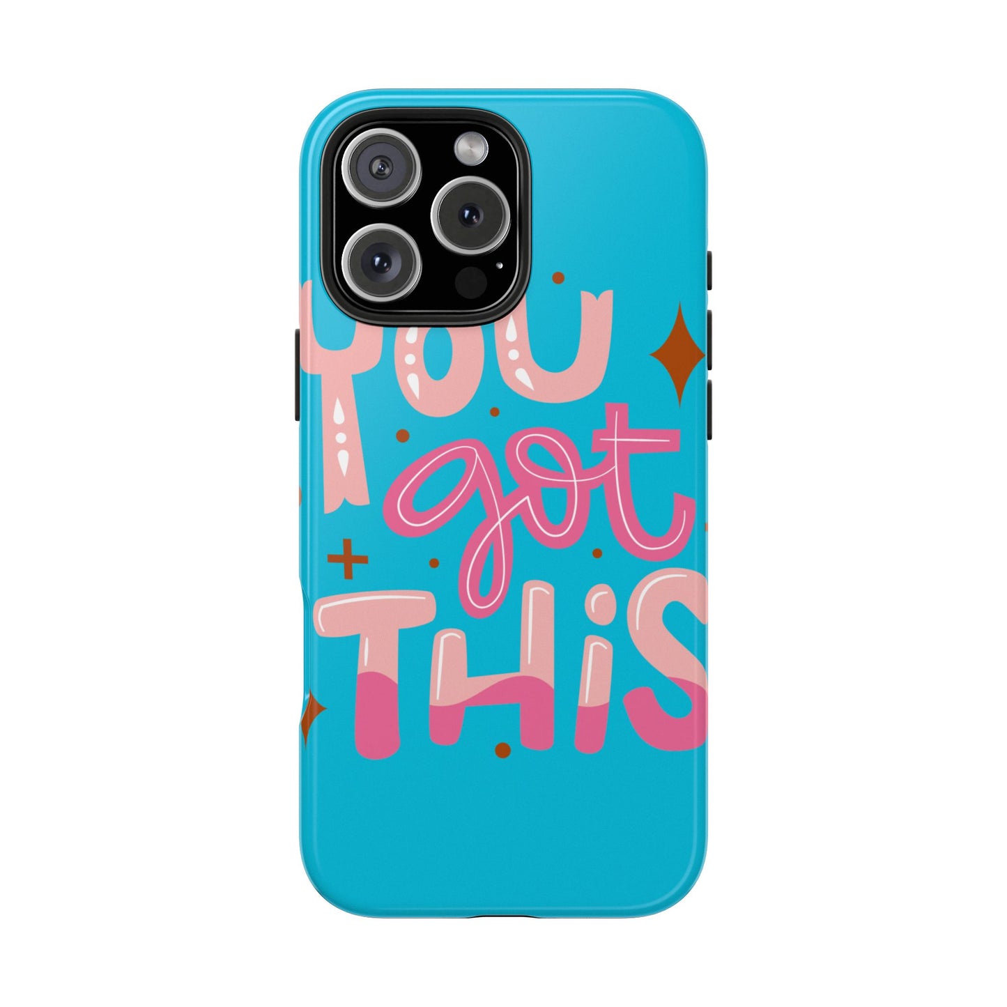 Motivational Phone Cases - You Got This, Cute Phone Covers, Inspirational Gifts, Colorful Tech Accessories, Affirmation Merchandise