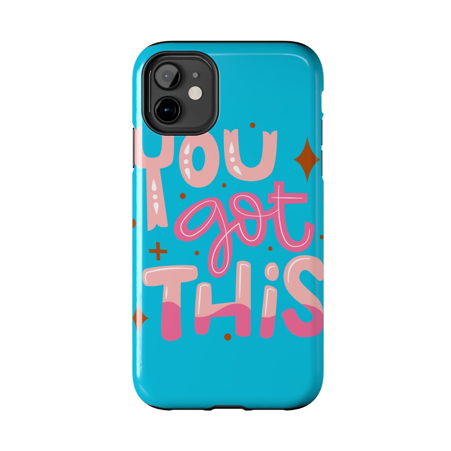 Motivational Phone Cases - You Got This, Cute Phone Covers, Inspirational Gifts, Colorful Tech Accessories, Affirmation Merchandise