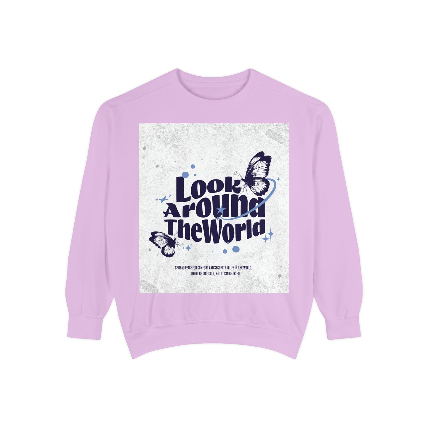 Garment-Dyed Sweatshirt featuring "Look Around the World" - Cozy Unisex Apparel, Perfect for Everyday Wear, Travel Lovers, Gift for [...]
