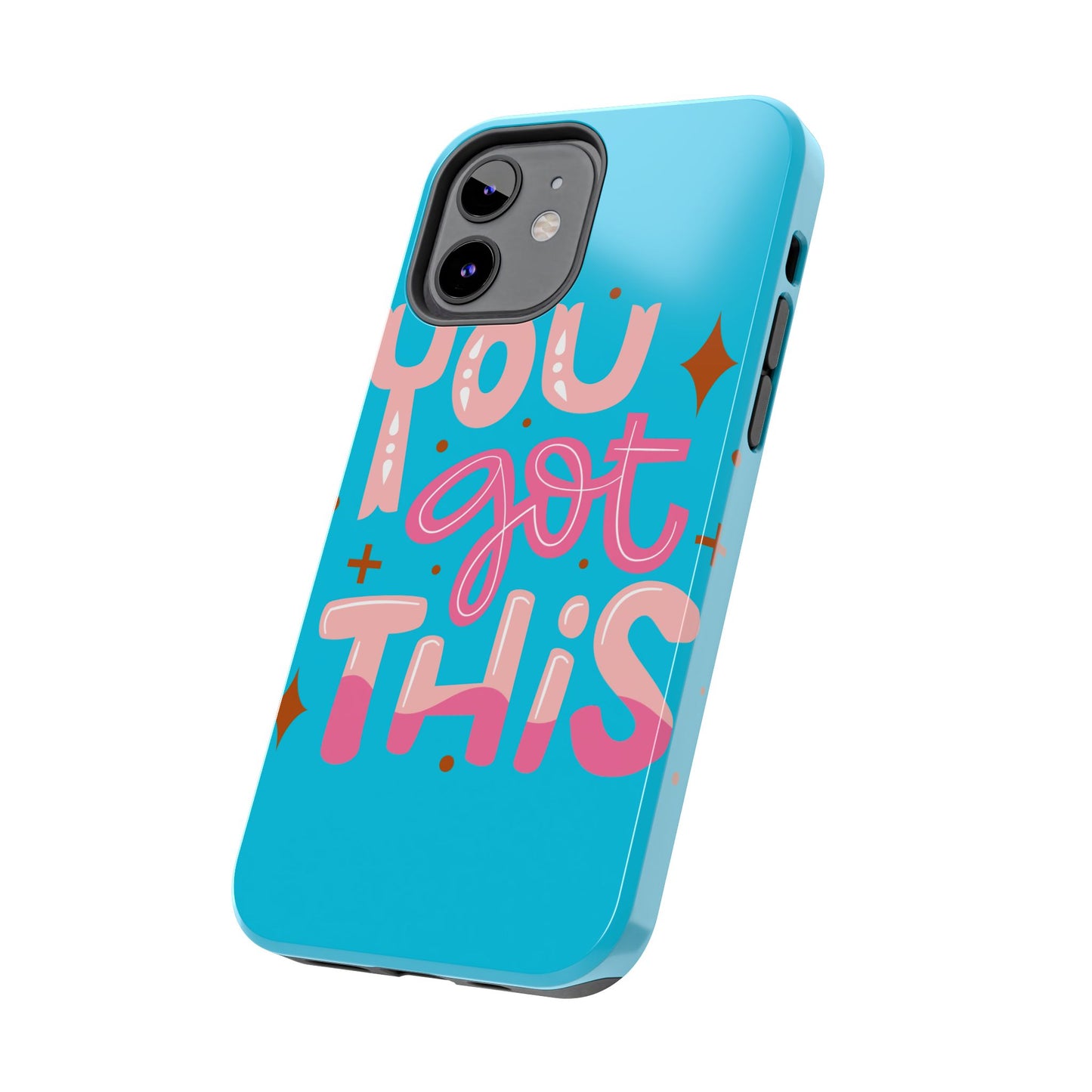 Motivational Phone Cases - You Got This, Cute Phone Covers, Inspirational Gifts, Colorful Tech Accessories, Affirmation Merchandise