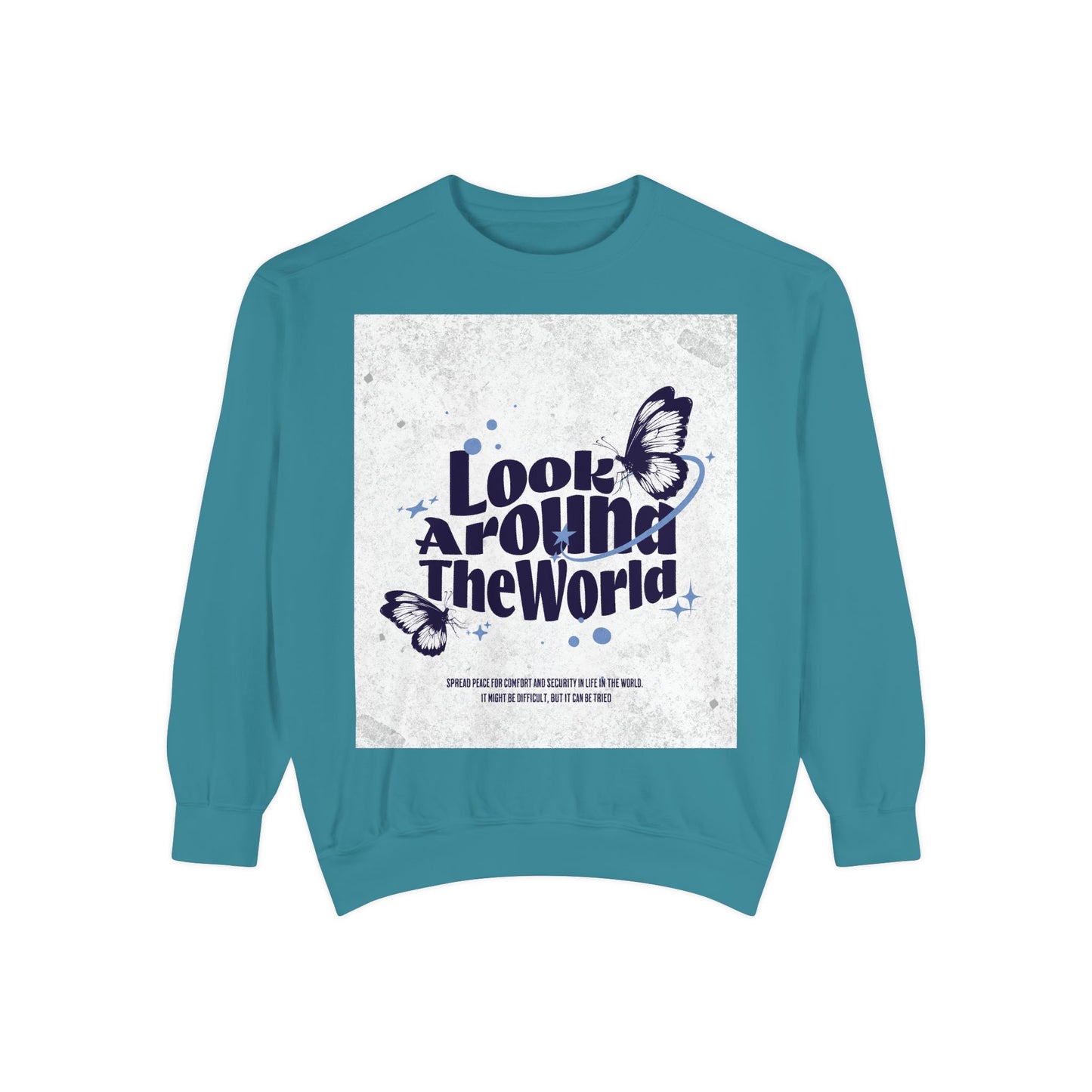 Garment-Dyed Sweatshirt featuring "Look Around the World" - Cozy Unisex Apparel, Perfect for Everyday Wear, Travel Lovers, Gift for [...]