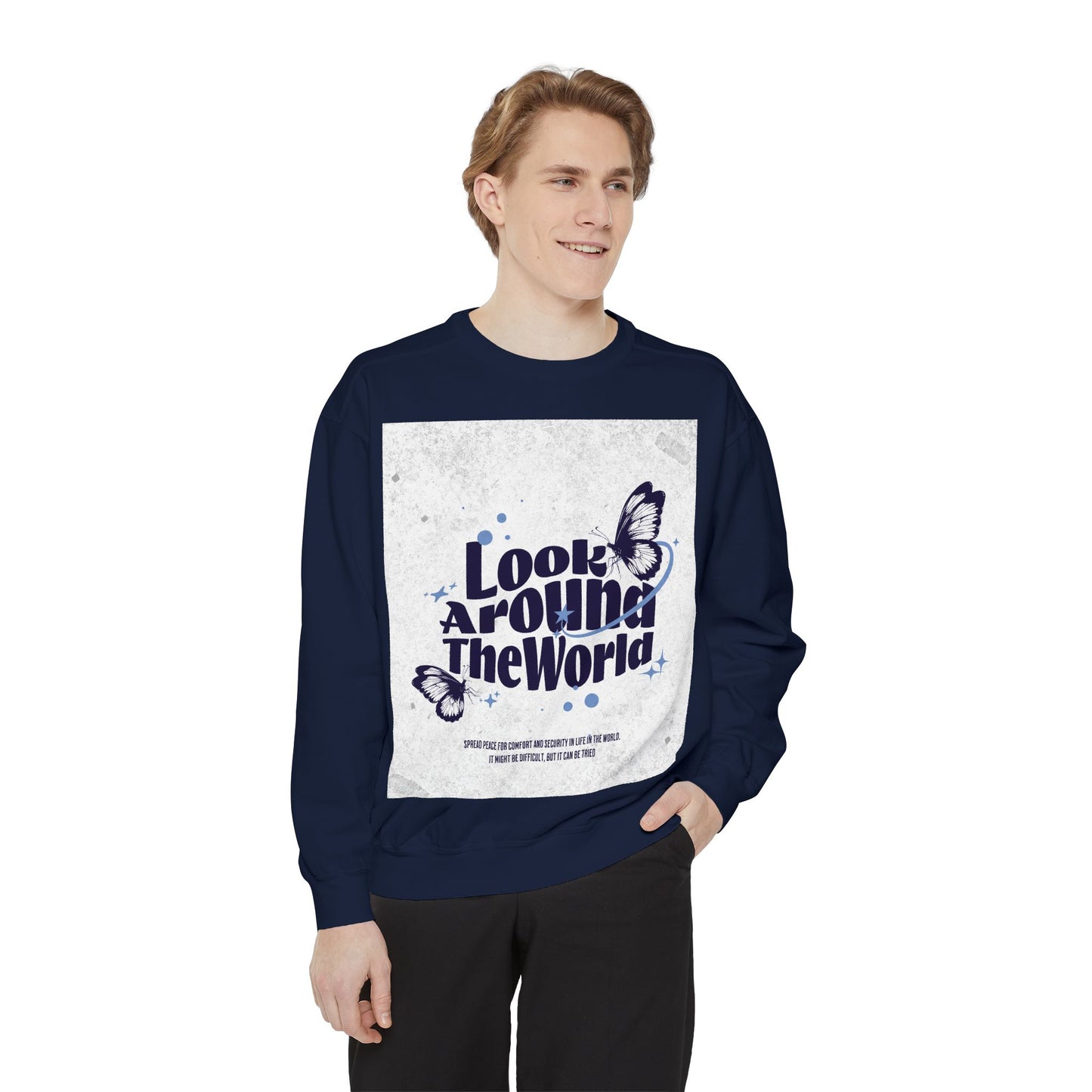 Garment-Dyed Sweatshirt featuring "Look Around the World" - Cozy Unisex Apparel, Perfect for Everyday Wear, Travel Lovers, Gift for [...]