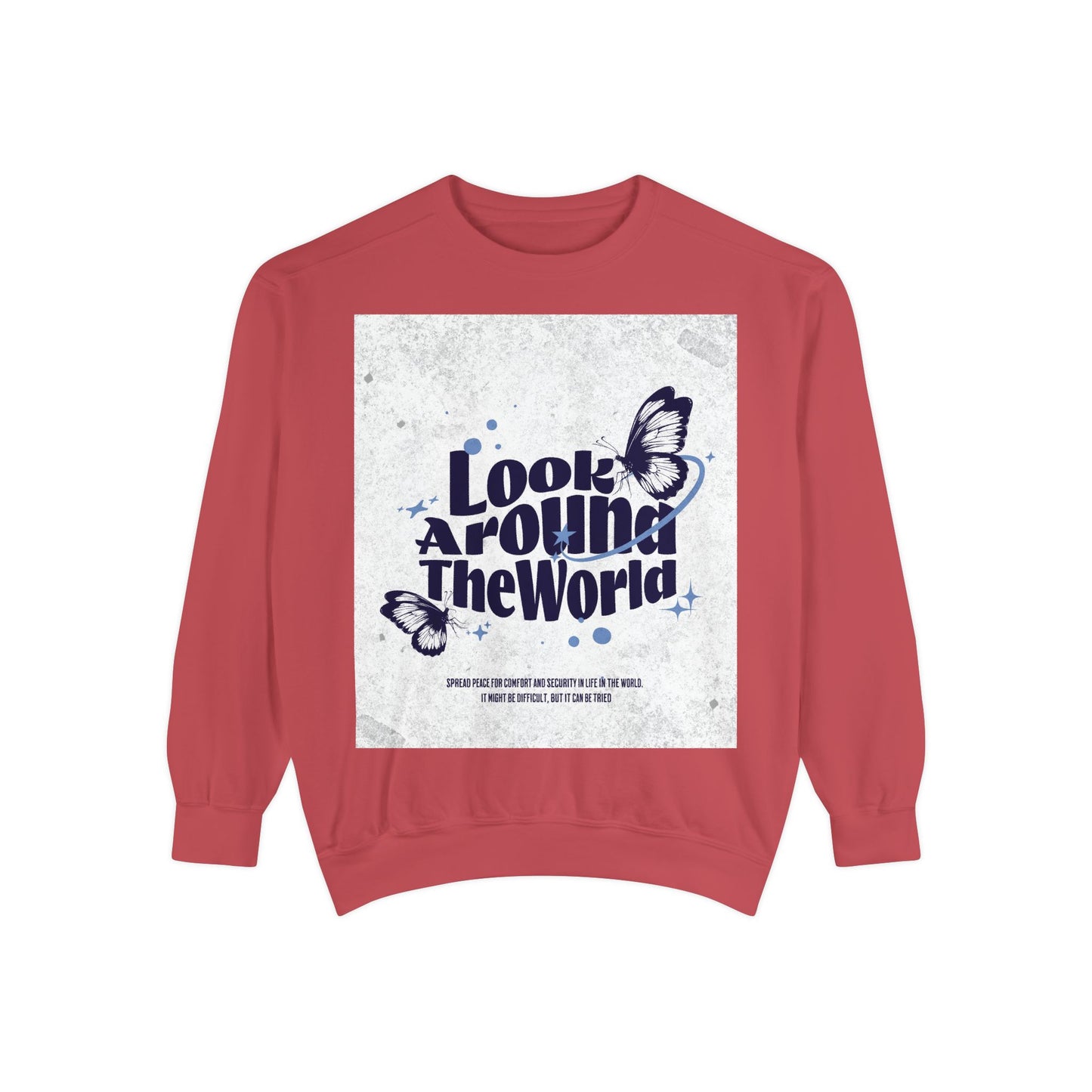 Garment-Dyed Sweatshirt featuring "Look Around the World" - Cozy Unisex Apparel, Perfect for Everyday Wear, Travel Lovers, Gift for [...]