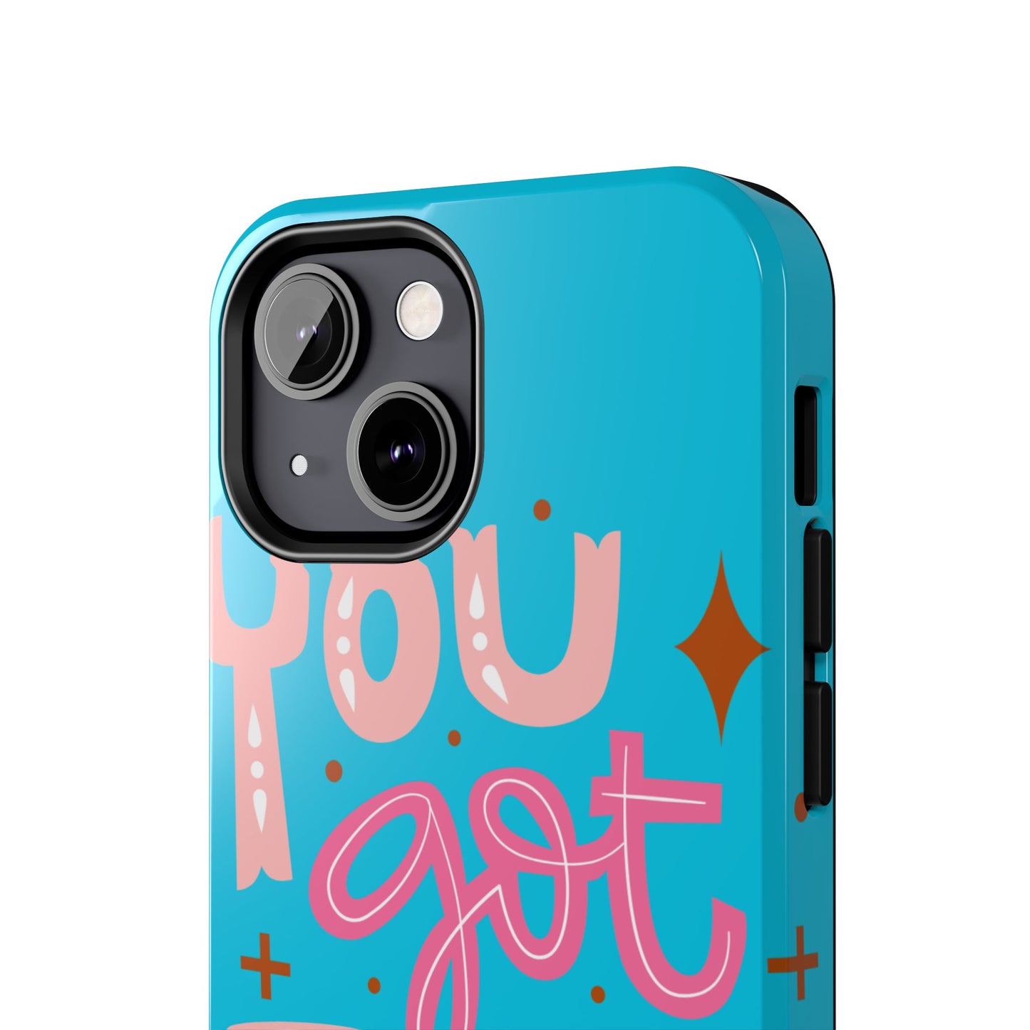 Motivational Phone Cases - You Got This, Cute Phone Covers, Inspirational Gifts, Colorful Tech Accessories, Affirmation Merchandise