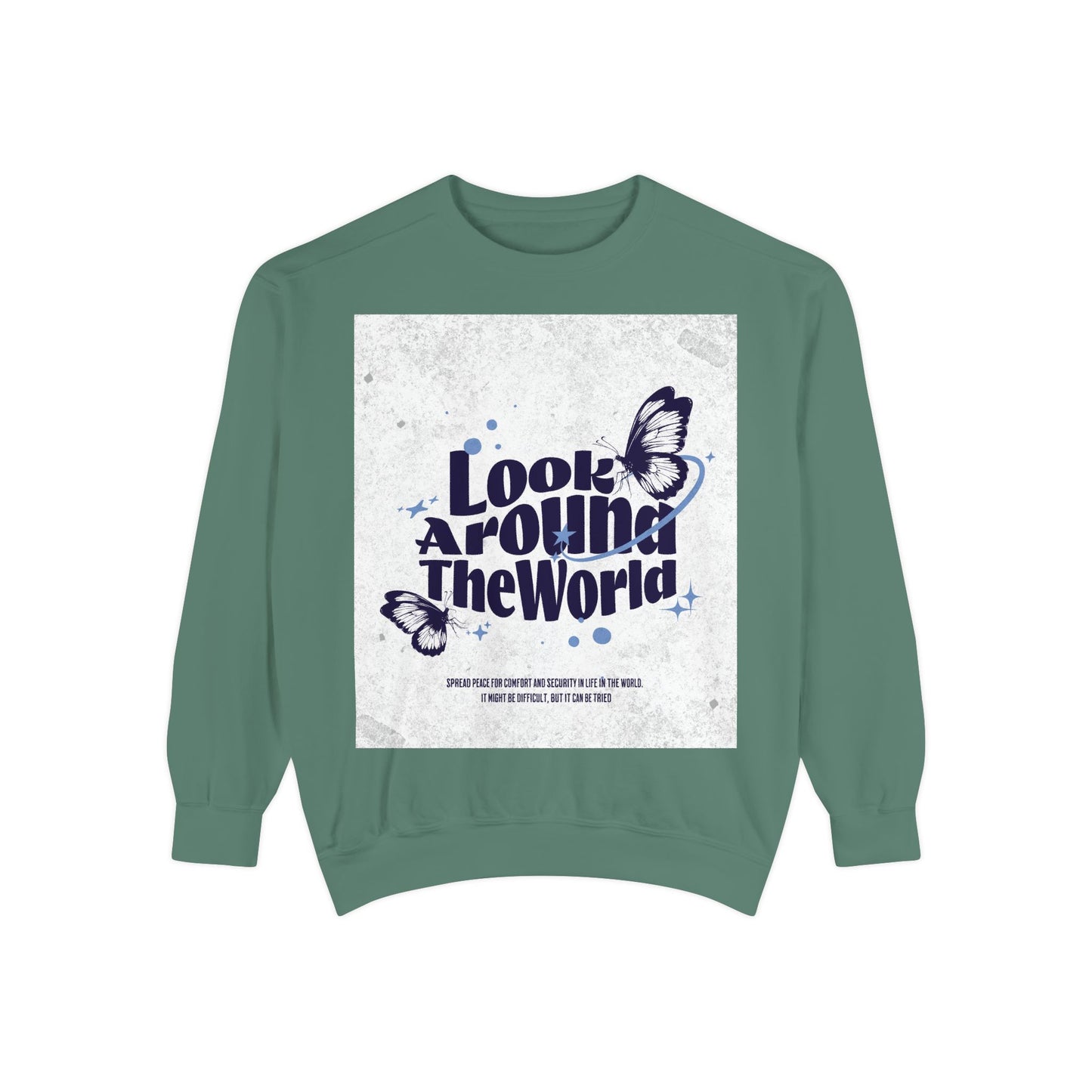 Garment-Dyed Sweatshirt featuring "Look Around the World" - Cozy Unisex Apparel, Perfect for Everyday Wear, Travel Lovers, Gift for [...]