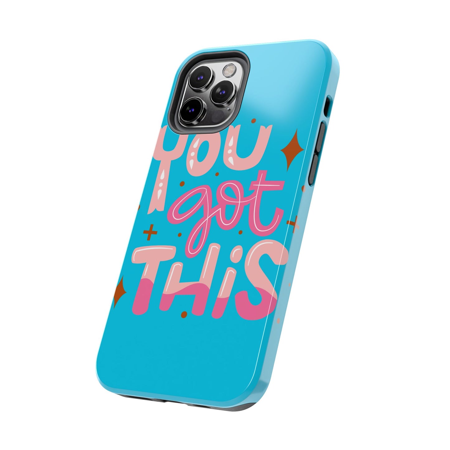 Motivational Phone Cases - You Got This, Cute Phone Covers, Inspirational Gifts, Colorful Tech Accessories, Affirmation Merchandise