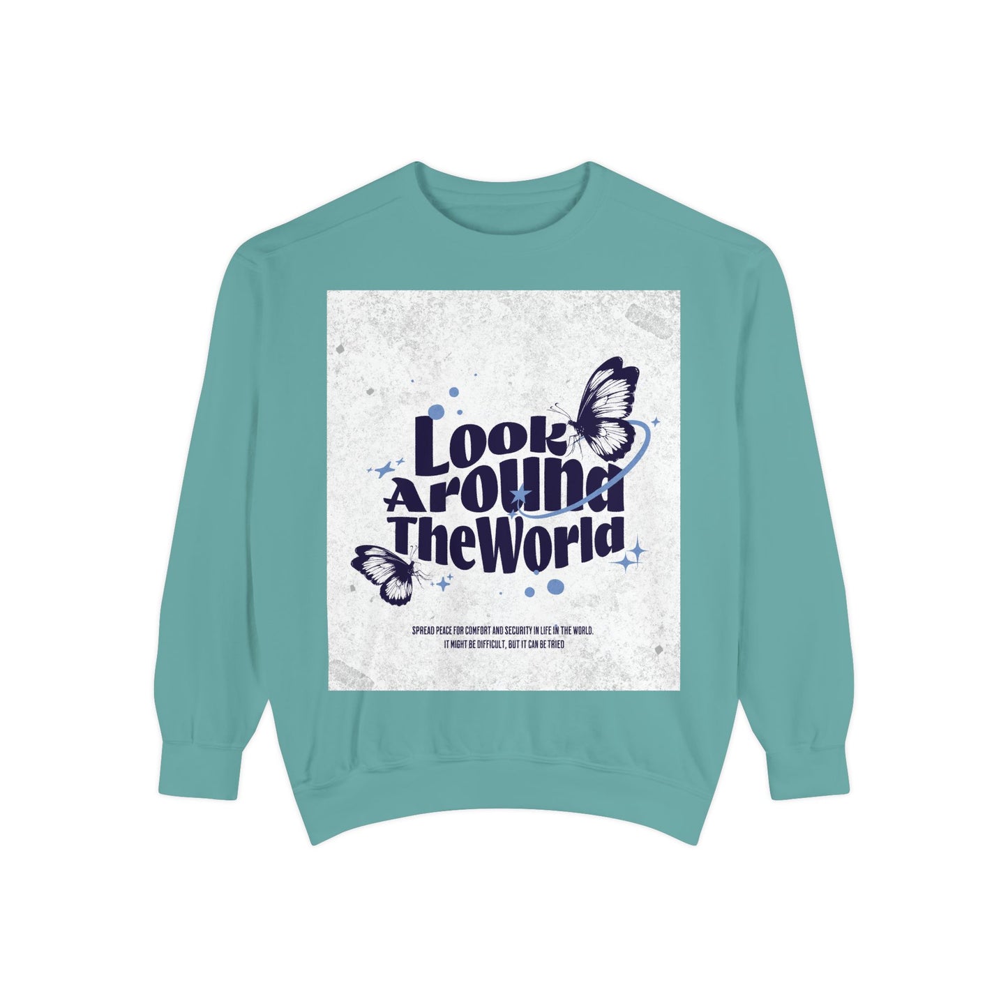 Garment-Dyed Sweatshirt featuring "Look Around the World" - Cozy Unisex Apparel, Perfect for Everyday Wear, Travel Lovers, Gift for [...]