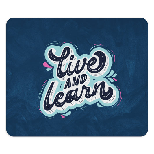 Live and Learn Mouse Pad, Inspirational Desk Accessory, Office Gift, Motivational Decor, Study Stationery