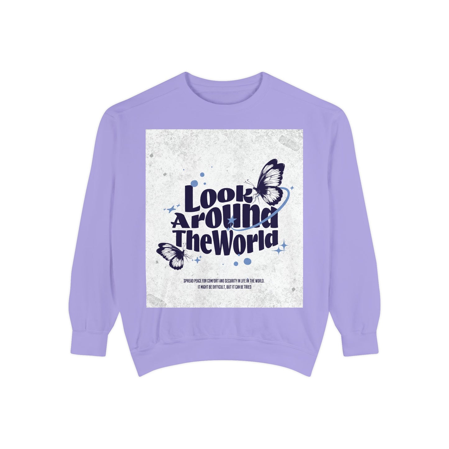 Garment-Dyed Sweatshirt featuring "Look Around the World" - Cozy Unisex Apparel, Perfect for Everyday Wear, Travel Lovers, Gift for [...]